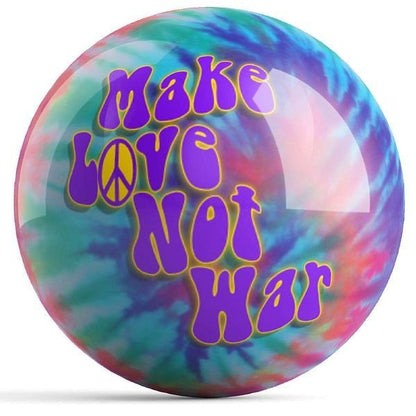 Make Love Not War Bowling Ball