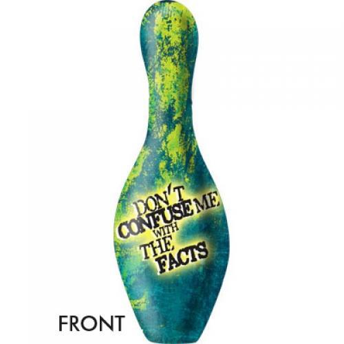 Don't Confuse Me With The Facts Pin – Virtue Bowling Supply
