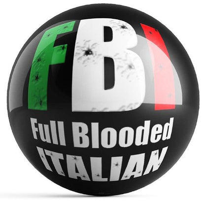 FBI Full Blooded Italian Bowling Ball